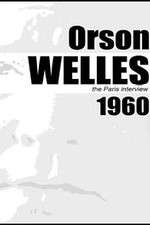 Watch Orson Welles: The Paris Interview 5movies