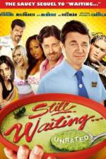 Watch Still Waiting... 5movies