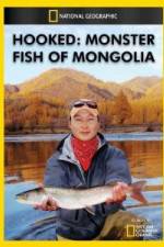 Watch National Geographic Hooked Monster Fish of Mongolia 5movies