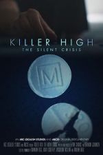 Watch Killer High: The Silent Crisis 5movies