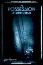 Watch The Possession of David O'Reilly 5movies