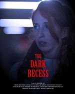 Watch The Dark Recess 5movies