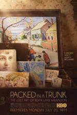 Watch Packed In A Trunk: The Lost Art of Edith Lake Wilkinson 5movies