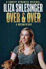 Watch Iliza Shlesinger: Over & Over 5movies