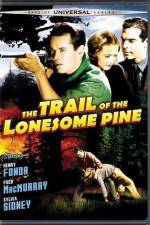 Watch The Trail of the Lonesome Pine 5movies