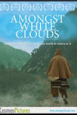 Watch Amongst White Clouds 5movies