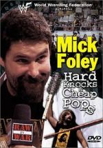 Watch Mick Foley: Hard Knocks and Cheap Pops 5movies