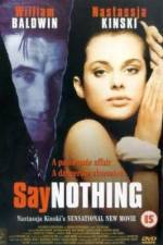 Watch Say Nothing 5movies