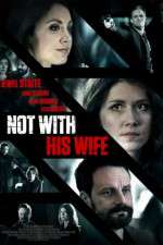 Watch Not with His Wife 5movies
