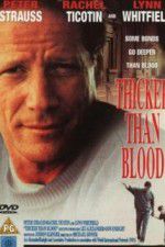Watch Thicker Than Blood The Larry McLinden Story 5movies