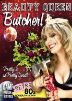Watch Beauty Queen Butcher 5movies