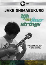 Watch Jake Shimabukuro: Life on Four Strings 5movies