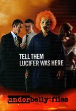 Watch Underbelly Files: Tell Them Lucifer Was Here 5movies