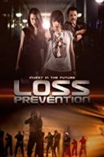 Watch Loss Prevention 5movies