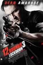 Watch 12 Rounds 3: Lockdown 5movies