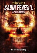 Watch Cabin Fever 2: Spring Fever 5movies