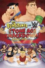 Watch The Flintstones & WWE: Stone Age Smackdown 5movies