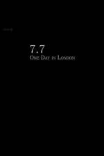 Watch 7/7: One Day in London 5movies