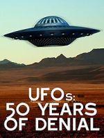 Watch UFOs: 50 Years of Denial? 5movies