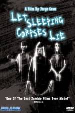 Watch Let Sleeping Corpses Lie 5movies