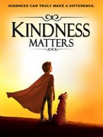 Watch Kindness Matters 5movies
