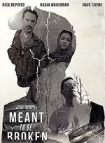 Watch Meant to Be Broken 5movies