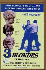 Watch Three Blondes in His Life 5movies