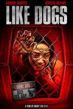 Watch Like Dogs 5movies