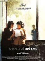 Watch Shanghai Dreams 5movies