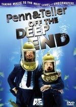 Watch Penn & Teller: Off the Deep End 5movies