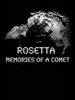 Watch Rosetta: Memories of a Comet 5movies