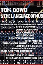 Watch Tom Dowd & the Language of Music 5movies