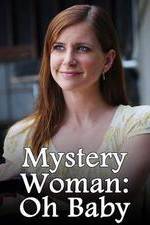 Watch Mystery Woman: Oh Baby 5movies