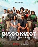 Watch Disconnect: The Wedding Planner 5movies