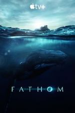 Watch Fathom 5movies