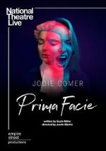 Watch National Theatre Live: Prima Facie 5movies