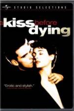 Watch A Kiss Before Dying 5movies