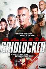 Watch Gridlocked 5movies