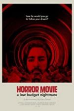 Watch Horror Movie: A Low Budget Nightmare 5movies