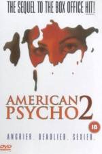 Watch American Psycho II: All American Girl 5movies