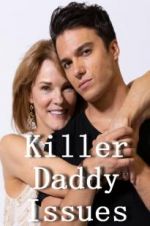 Watch Killer Daddy Issues 5movies