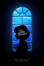 Watch This Dark Thought (Short 2019) 5movies