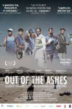 Watch Out of the Ashes 5movies