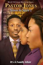 Watch Pastor Jones: Sisters in Spirit 2 5movies