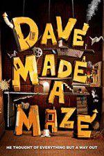 Watch Dave Made a Maze 5movies