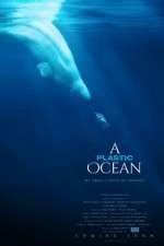 Watch A Plastic Ocean 5movies