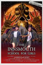 Watch The Innsmouth School for Girls 5movies