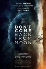 Watch Don\'t Come Back from the Moon 5movies