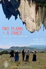 Watch Two Plains & a Fancy 5movies