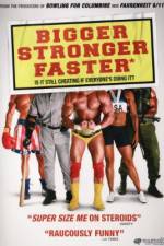 Watch Bigger Stronger Faster* 5movies
